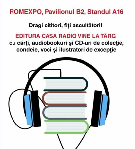 Dragi cititori, fiți ascultători! Editura Casa Radio vine la Bookfest 2024 cu cărți, audiobookuri și CD-uri de colecție!