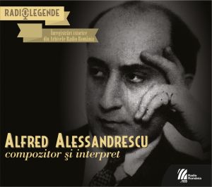 ALFRED ALESSANDRESCU. Compozitor și interpret