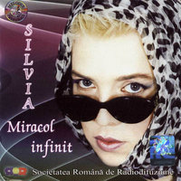 SILVIA DUMITRESCU. Miracol infinit