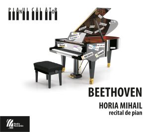 BEETHOVEN. HORIA MIHAIL. Recital de pian