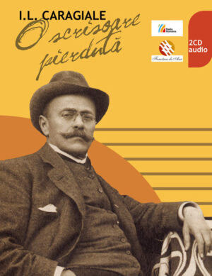 I.L. CARAGIALE. O scrisoare pierdută
