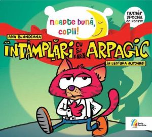 ANA BLANDIANA Întâmplări cu și fără Arpagic în lectura autoarei