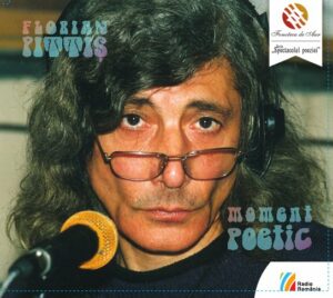 FLORIAN PITTIȘ, MOMENT POETIC