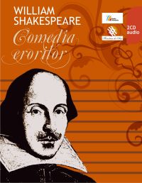 W. SHAKESPEARE. Comedia erorilor