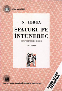 Sfaturi pe întunerec. Conferințe la Radio 1931-1940