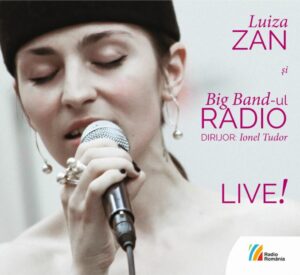 Luiza Zan și Big Band-ul Radio - Live!