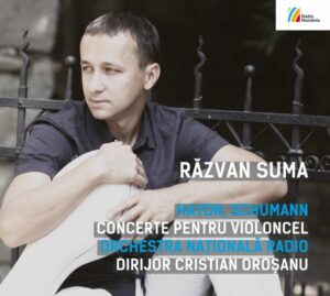 Răzvan Suma Haydn, Schumann - Concerte pentru violoncel Orchestra Națională Radio, Dirijor: Cristian Oroșanu