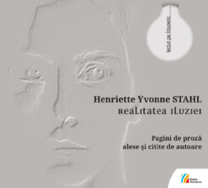 Henriette Yvonne Stahl Realitatea iluziei