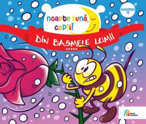 Noapte bună, copii! Din basmele lumiivol. 16