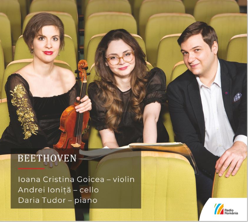 BEETHOVEN Ioana Cristina Goicea - violin Andrei Ioniță - cello Daria Tudor - piano