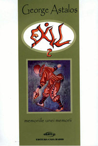 Exil 2. Memoriile unei memorii