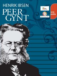 HENRIK IBSEN. Peer Gynt