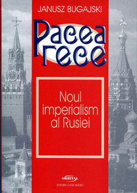 Pacea rece. Noul imperialism al Rusiei