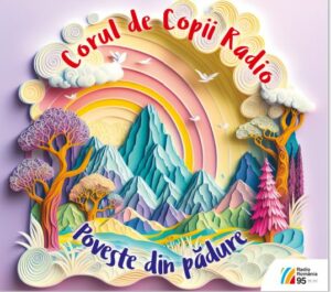 Corul de Copii RadioPoveste din pădure
