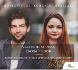 MOȘTENITORII ROMÂNIEI MUZICALE (III)VIOLIN IN LOVE  Valentin Șerban – vioară, Daria Tudor – pian