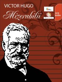 VICTOR HUGO. Mizerabilii