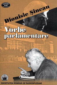 Vorbe parlamentare: cronici radiofonice, 1990-2000