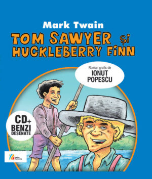 Tom Sawyer și Huckleberry Finn