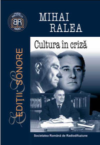 Cultura în criza. Conferințe la Radio (1932-1940)