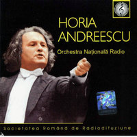 HORIA ANDREESCU ȘI ORCHESTRA NAȚIONALĂ RADIO
